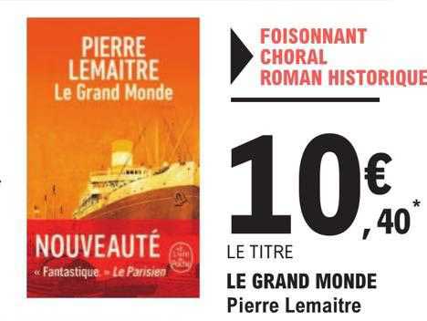 Le Grand Monde - Pierre Lemaitre