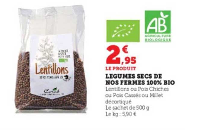 légumes secs de nos fermes 100% bio