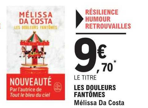 les douleurs fantômes - mélissa da costa