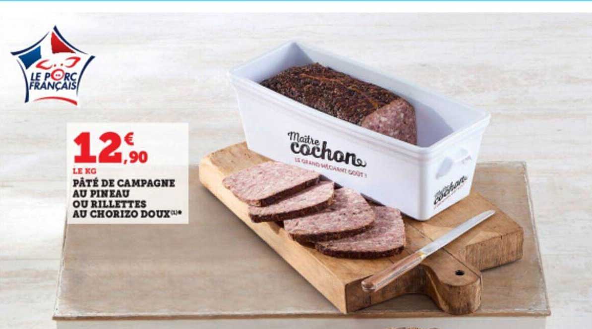 pâté de campagne au pineau ou rillettes au chorizo doux