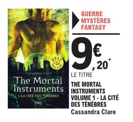 the mortal instruments volume 1 - la cité des ténèbres - cassandra clare