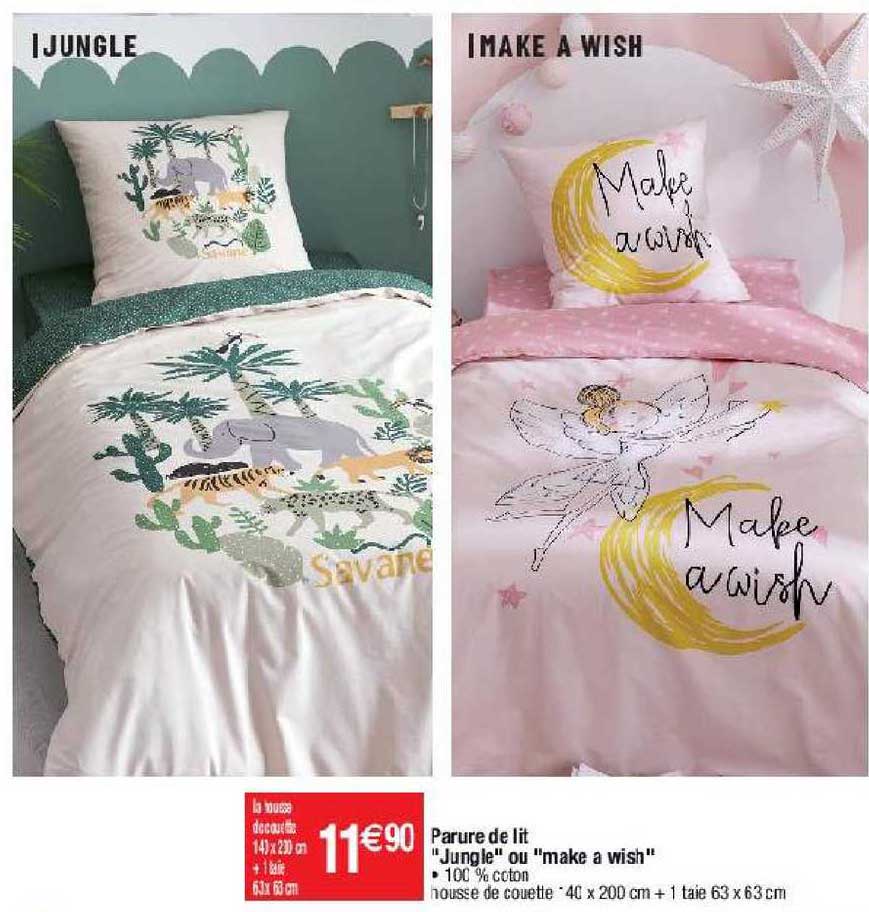 parure de lit "jungle" ou "make a wish"