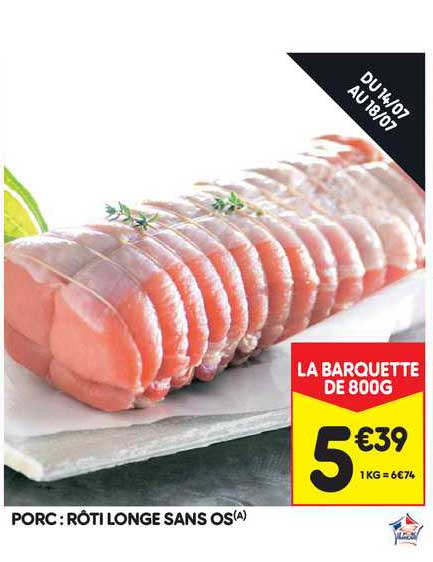 Porc : Rôti Longe Sans Os