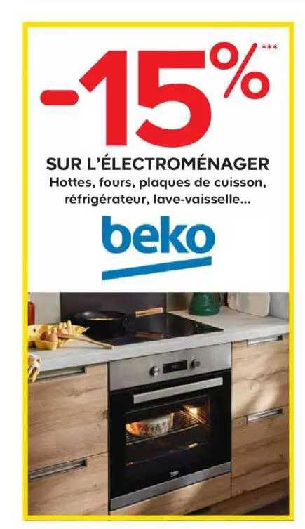 l'éléctroménager hottes, fours, plaques de cuisson, réfrigérateur, lave-vaisselle beko