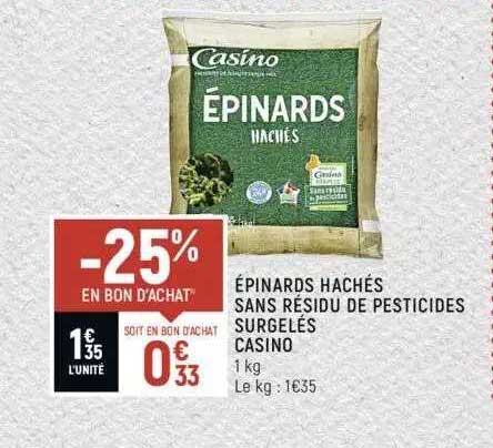 épinards hachés sans résidu de pesticides surgelés casino