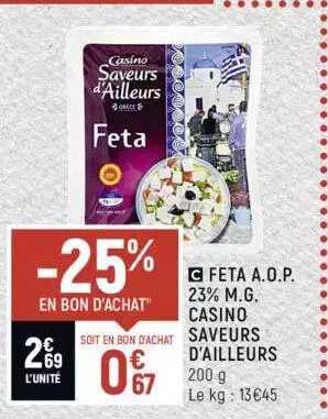 feta a.o.p. 23% m.g. casino saveurs d'ailleurs