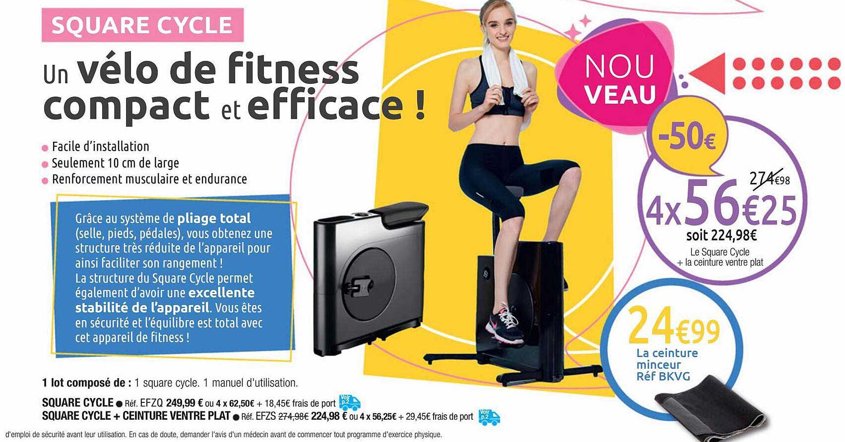 square cycle + ceinture ventre plat