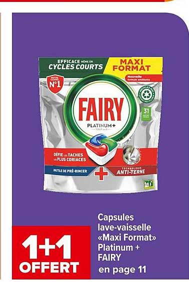 capsules lave-vaisselle maxi format platinum + fairy