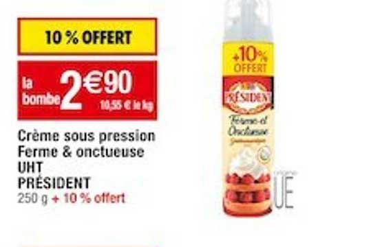 crème sous pression ferme et onctueuse uht président
