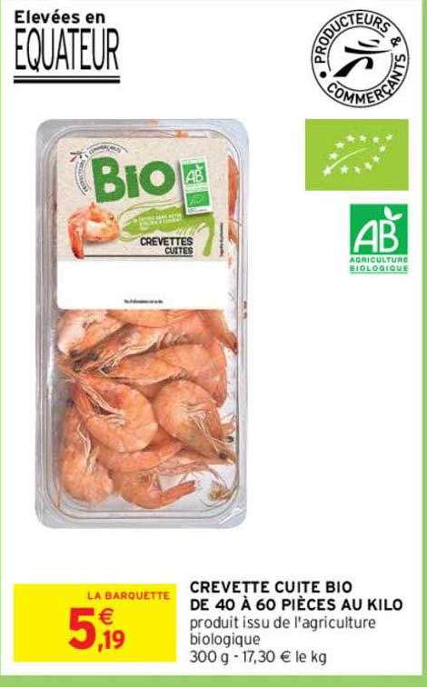 crevette cuite bio de 40 à 60 pièces au kilo