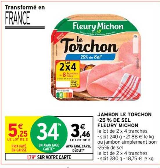 jambon le torchon -25% de sel fleury michon