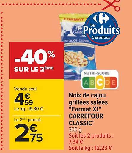 noix de cajou grillées salées format XL carrefour classic