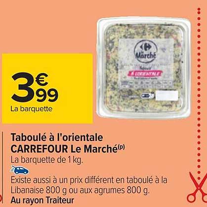 Taboulé à L'orientale Carrefour Le Marché