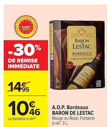A.O.P. Bordeaux BARON DE LESTAC Rouge ou Rosé, Fontaine à vin 3 L