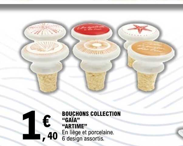BOUCHONS COLLECTION "GAÏA" "ARTIME