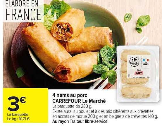 CARREFOUR Le Marché 4 nems au porc