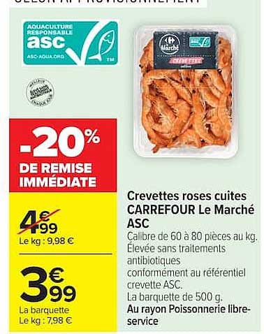 CARREFOUR Le Marché Crevettes roses cuites