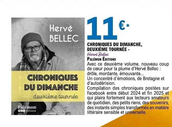CHRONIQUES DU DIMANCHE, DEUXIÈME TOURNÉE