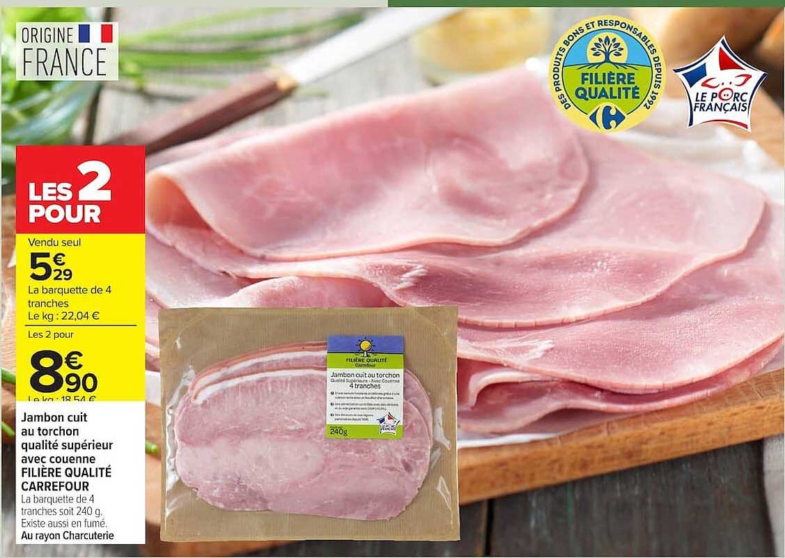 FILIÈRE QUALITÉ CARREFOUR Jambon cuit au torchon