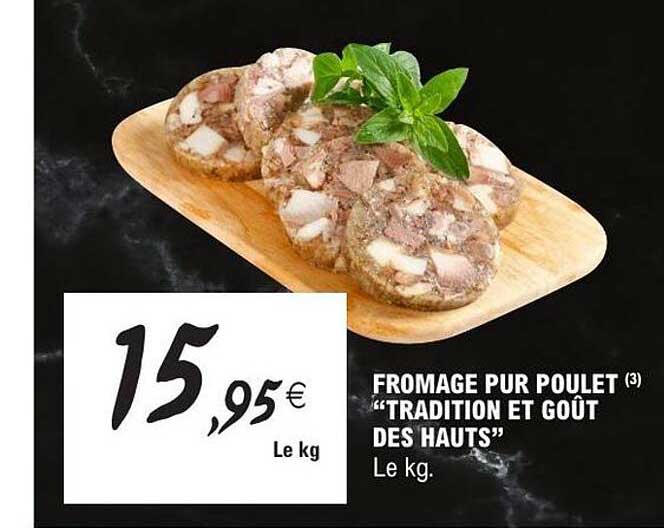 FROMAGE PUR POULET