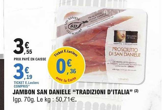 JAMBON SAN DANIELE “TRADIZIONI D’ITALIA”