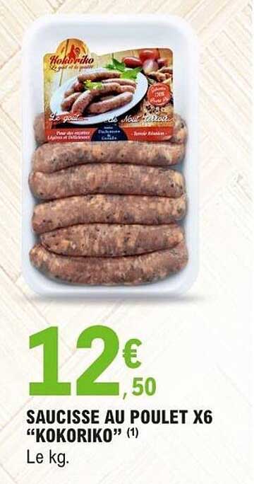 Kokoriko SAUCISSE AU POULET X6