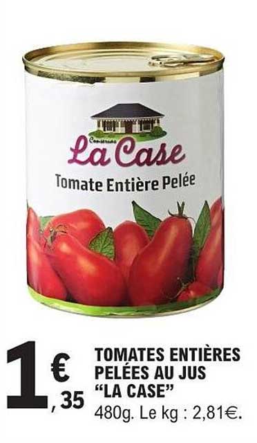 La Case Tomate Entière Pelée