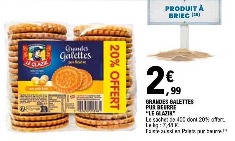 LE GLAZIK Grandes Galettes pur beurre