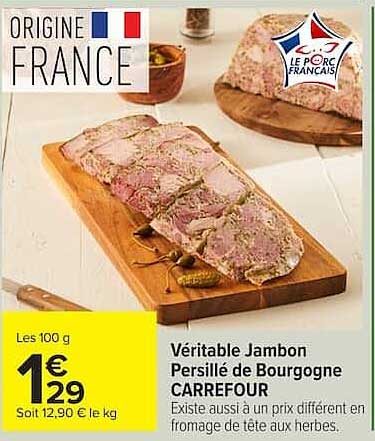 Véritable Jambon Persillé de Bourgogne CARREFOUR