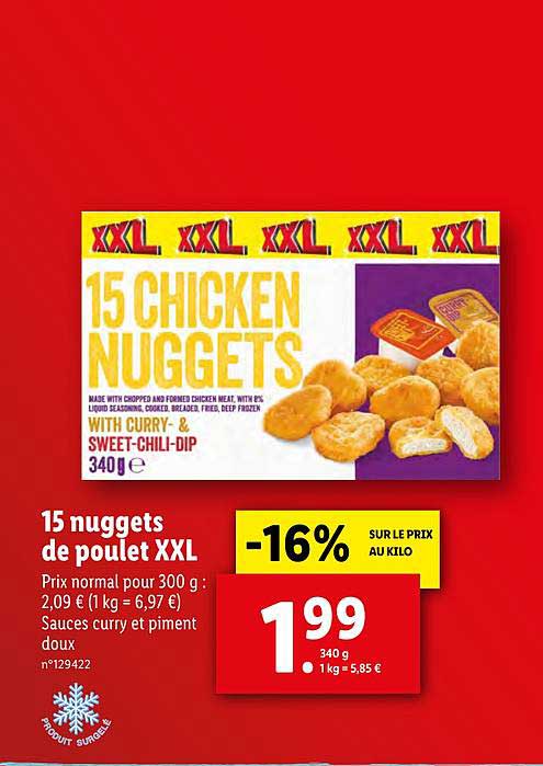 15 nuggets de poulet xxl -16% sur le prix au kilo