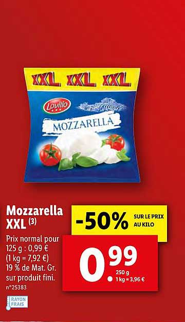 mozzarella lovilio xxl -50% sur le prix au kilo