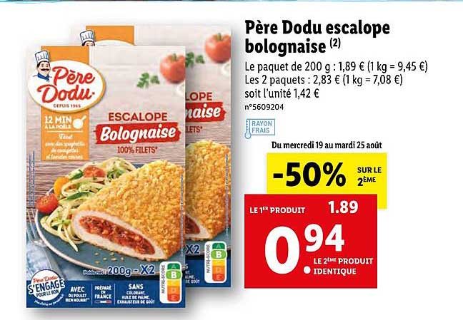 père dodu escalope bolognaise -50% sur le 2ème