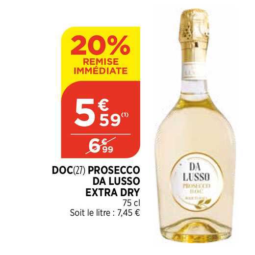doc prosecco da lusso extra dry