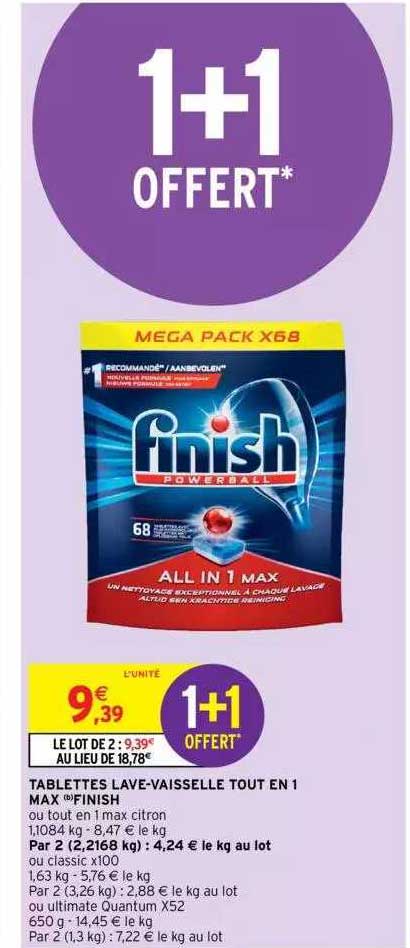 tablettes lave-vaisselle tout en 1 max finish