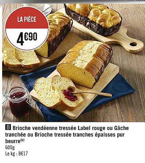 brioche vendéenne tressée label rouge ou gâche tranchée ou brioche tressée tranches épaisses pur beurre