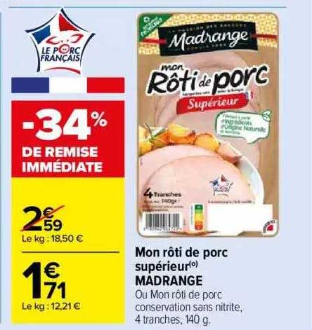 mon rôti de porc supérieur madrange