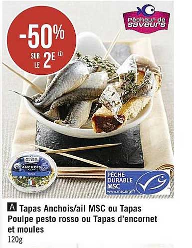 tapas anchois-ail msc ou taps poulpe pesto rosso ou tapas d'encornet et moules