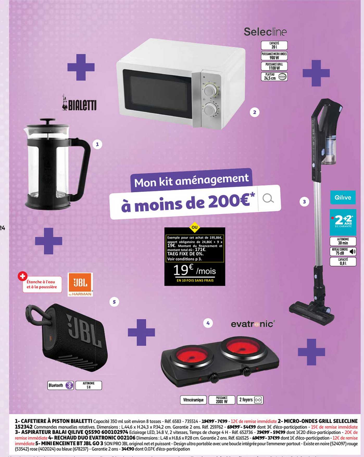 cafetière à piston bialetti, micro-ondes grill selecline 152342, aspirateur balai qilive q5590, réchaud duo évatronic, mini enceinte bt jbl go 3