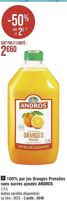 100% Pur Jus Oranges Pressées Sans Sucres Ajoutés Andros