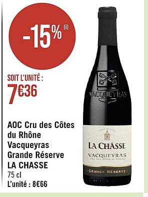 aoc cru des côtes du rhône vacqueyras grande réserve la chasse