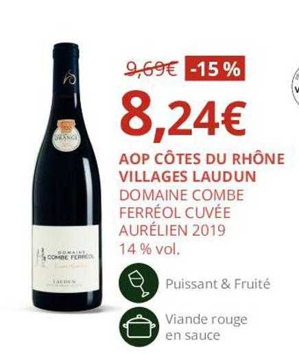 aop côtes du rhône villages laundun domaine combe ferréol cuvée aurélien 2019 14% vol.