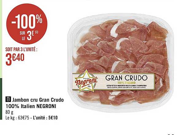 jambon cru gran crudo 100% italien negroni