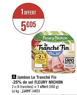 jambon le tranché fin -25% de sel fleury michon