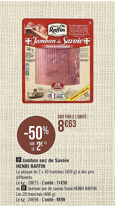 Jambon Sec De Savoie Henri Raffin Ou Jambon Sec De Savoie Fumé Henri Raffin