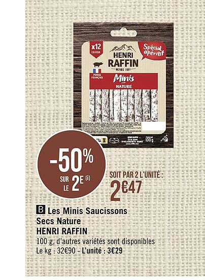 les minis saucissons secs nature henri raffin