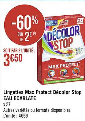 lingettes max protect décolor stop eau écarlate