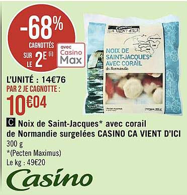 noix de saint-jacques avec corail de normandie surgelées casino ça vient d'ici