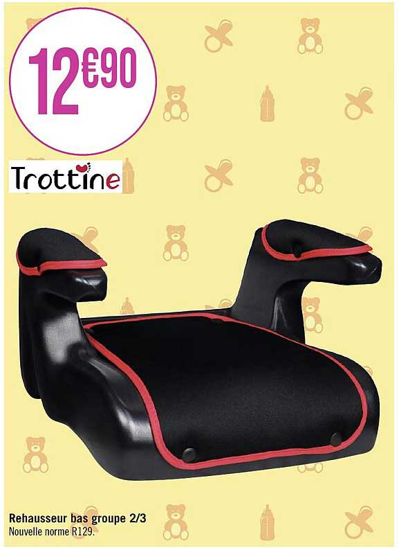 rehausseur bas groupe 2/3 trottine