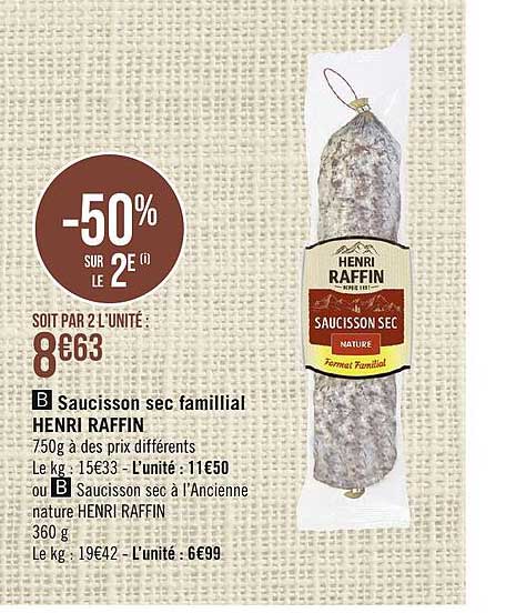 saucisson sec familial henri raffin ou saucisson sec à l'ancienne nature henri raffin