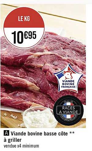 Viande Bovine Basse Côte** à Griller